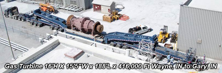 Gas Turbine 16'H X 15'5"W x 188'L x 416,000 Ft Wayne, IN to Gary, IN